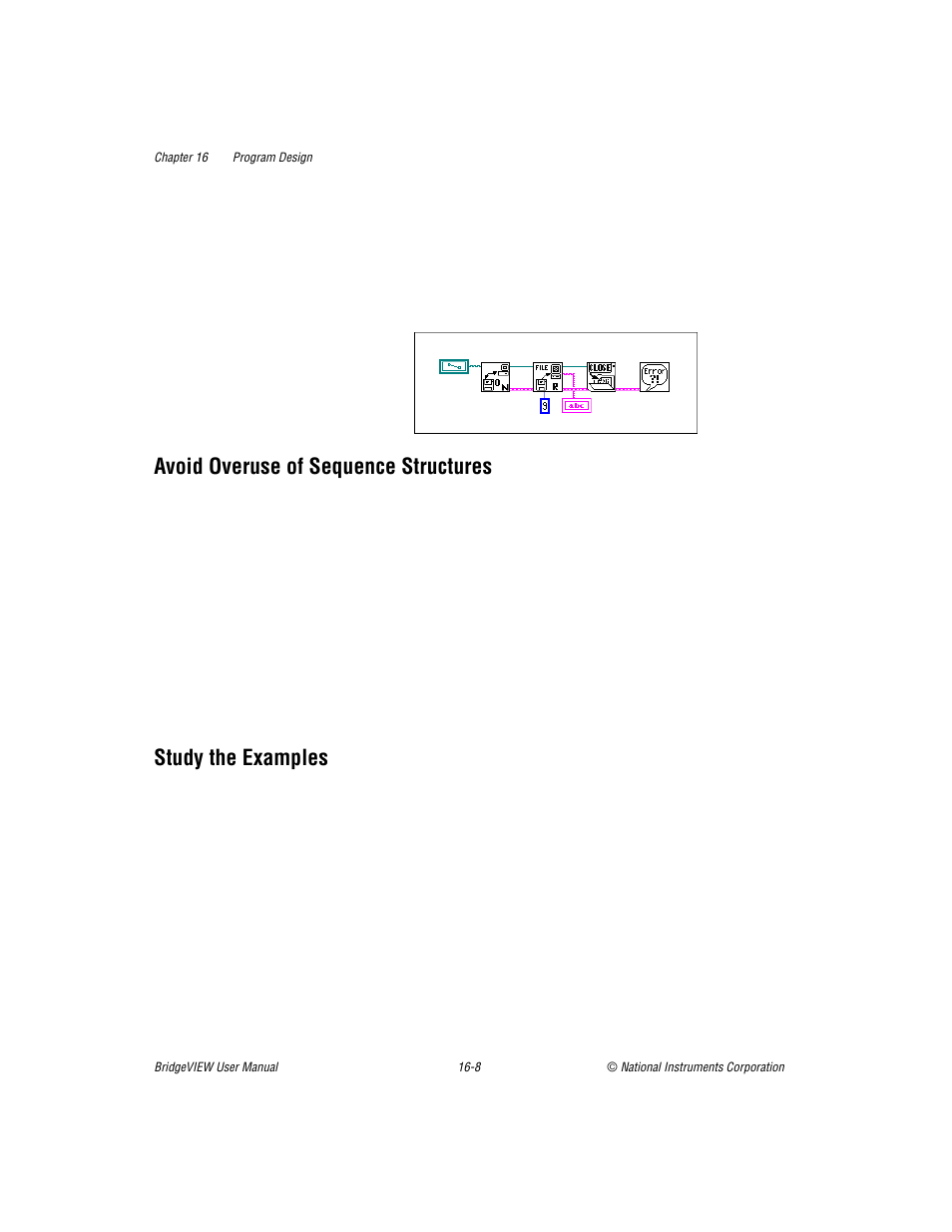 Avoid overuse of sequence structures, Study the examples | National Instruments BridgeVIEW User Manual | Page 320 / 455