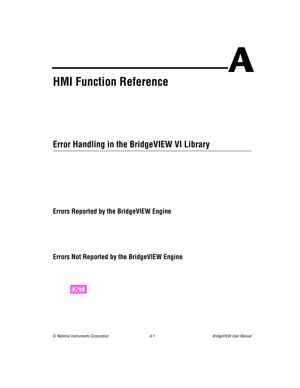 Appendix a hmi function reference, Error handling in the bridgeview vi library, Errors reported by the bridgeview engine | Errors not reported by the bridgeview engine, Appendix a, Hmi function reference, Endix a, Describ, Dix a, Ppendix a | National Instruments BridgeVIEW User Manual | Page 321 / 455