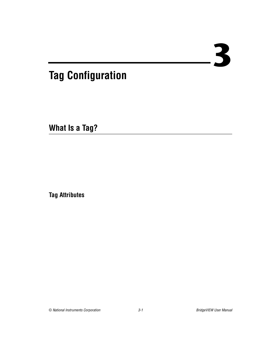 Chapter 3 tag configuration, What is a tag, Tag attributes | Chapter 3, Tag configuration, What is a tag? -1, Tag attributes -1, Er 3, To chapter 3, See chapter 3 | National Instruments BridgeVIEW User Manual | Page 59 / 455