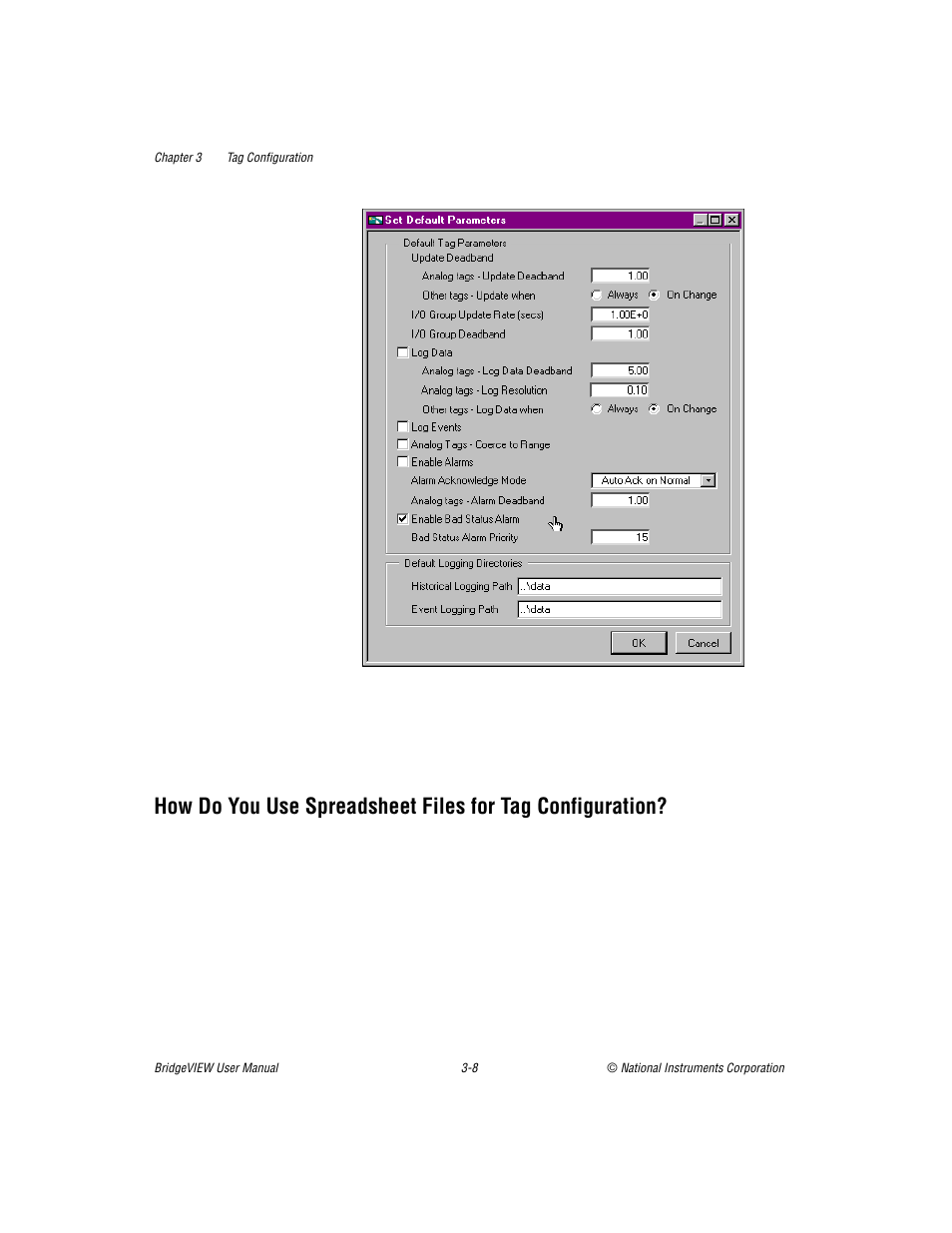 The section, How do you use, Spreadsheet files for tag configuration | National Instruments BridgeVIEW User Manual | Page 66 / 455