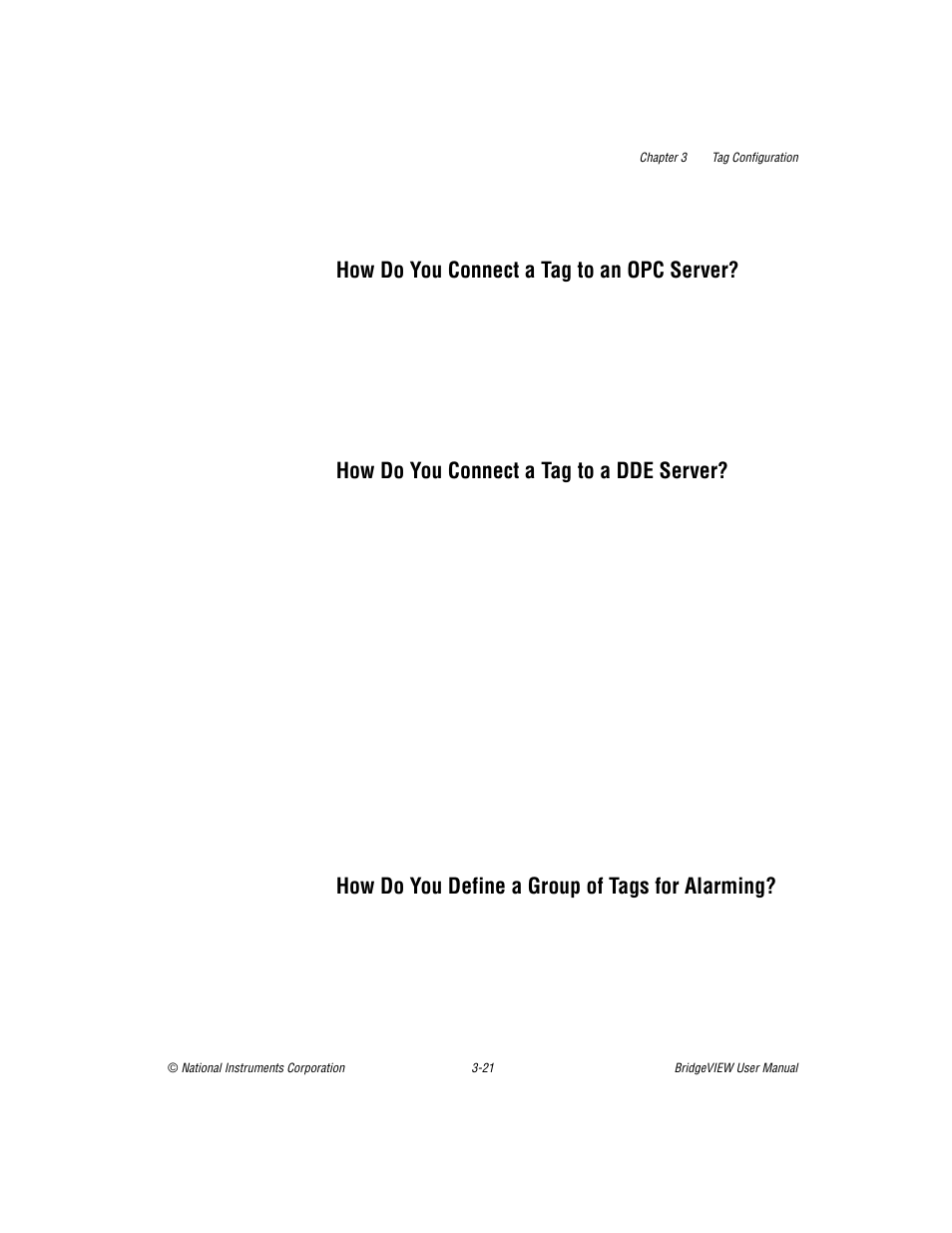 How do you connect a tag to an opc server, How do you connect a tag to a dde server, How do you define a group of tags for alarming | National Instruments BridgeVIEW User Manual | Page 79 / 455