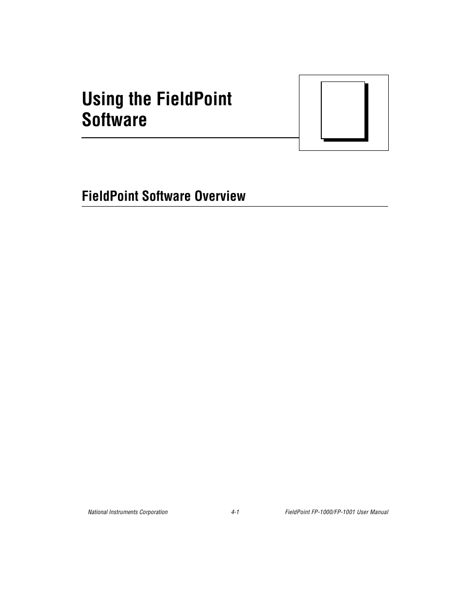 Chapter 4 using the fieldpoint software, Fieldpoint software overview, Fieldpoint software overview -1 | Using the fieldpoint software | National Instruments FP-1001 User Manual | Page 33 / 50