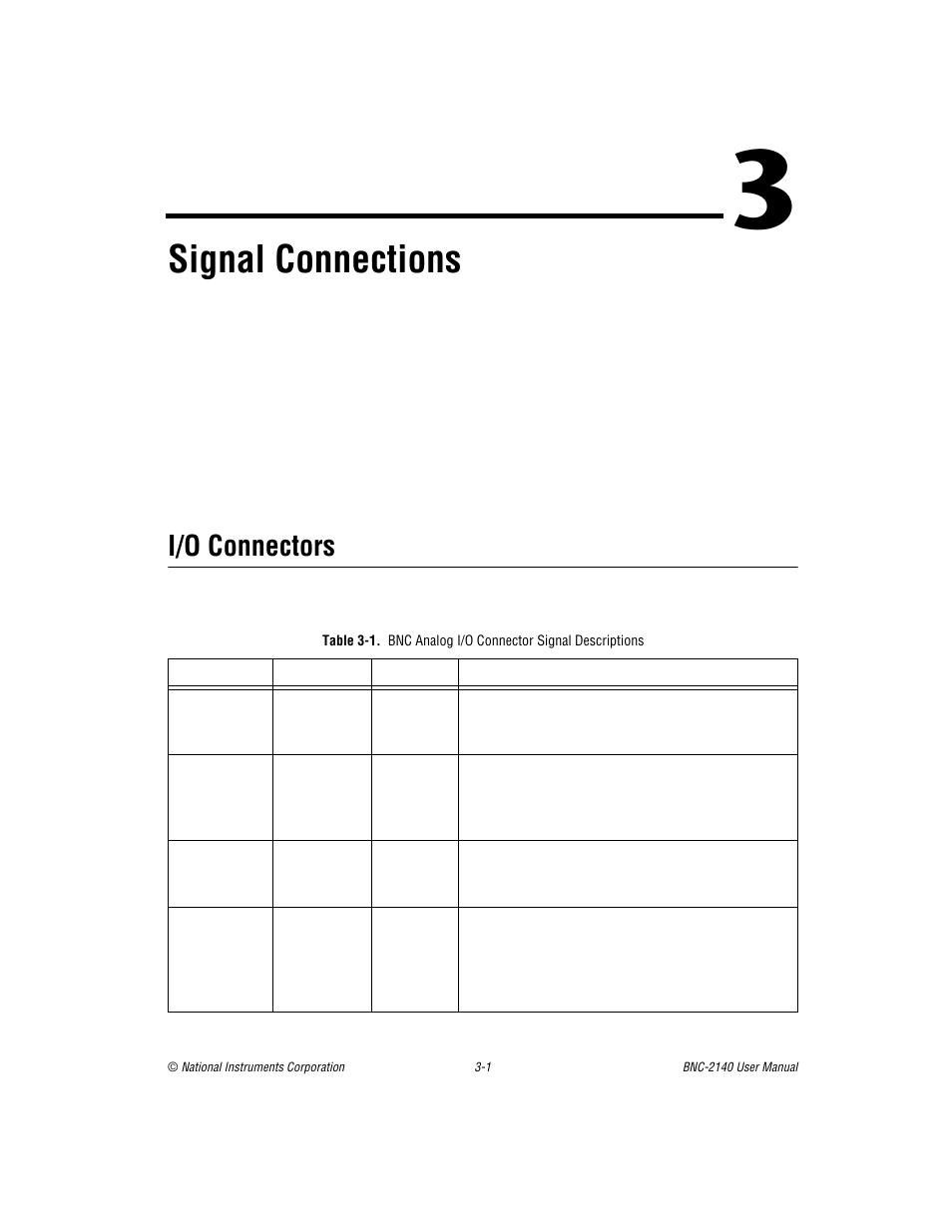 Chapter 3 signal connections, I/o connectors, I/o connectors -1 | Table 3-1, Bnc analog i/o connector signal descriptions -1, Er 3, Signal connections | National Instruments BNC -2140 User Manual | Page 13 / 41