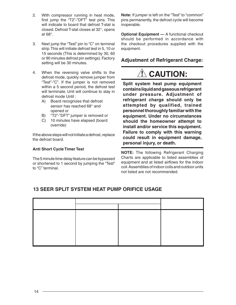 Caution, 13 seer split system heat pump orifice usage, Adjustment of refrigerant charge | Nordyne R-410A User Manual | Page 14 / 24