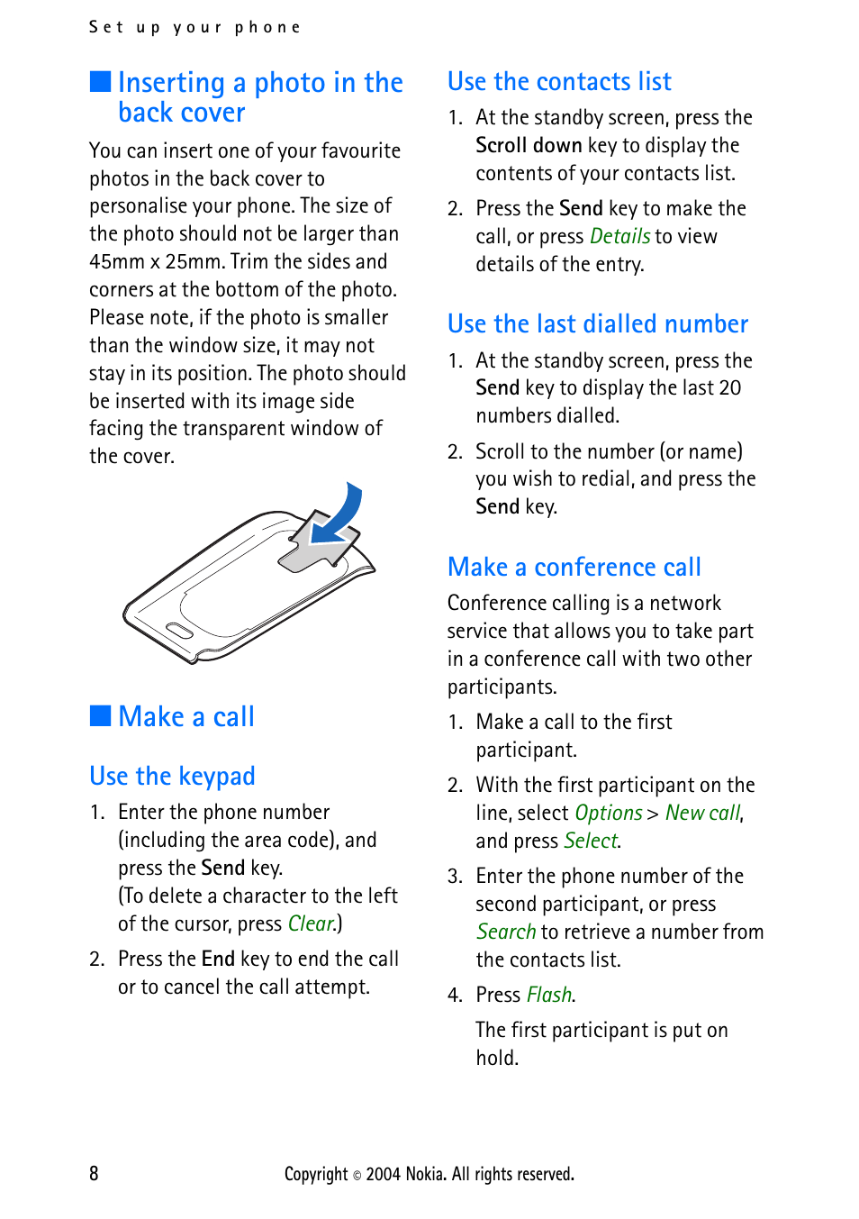 Inserting a photo in the back cover, Make a call, Use the keypad | Use the contacts list, Use the last dialled number, Make a conference call | Nokia 2112 User Manual | Page 17 / 78