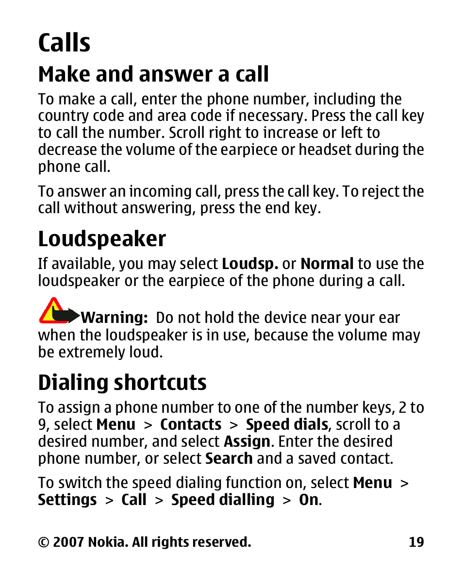 Calls, Make and answer a call, Loudspeaker | Dialing shortcuts, Make and answer a, Call | Nokia 2600 User Manual | Page 20 / 66