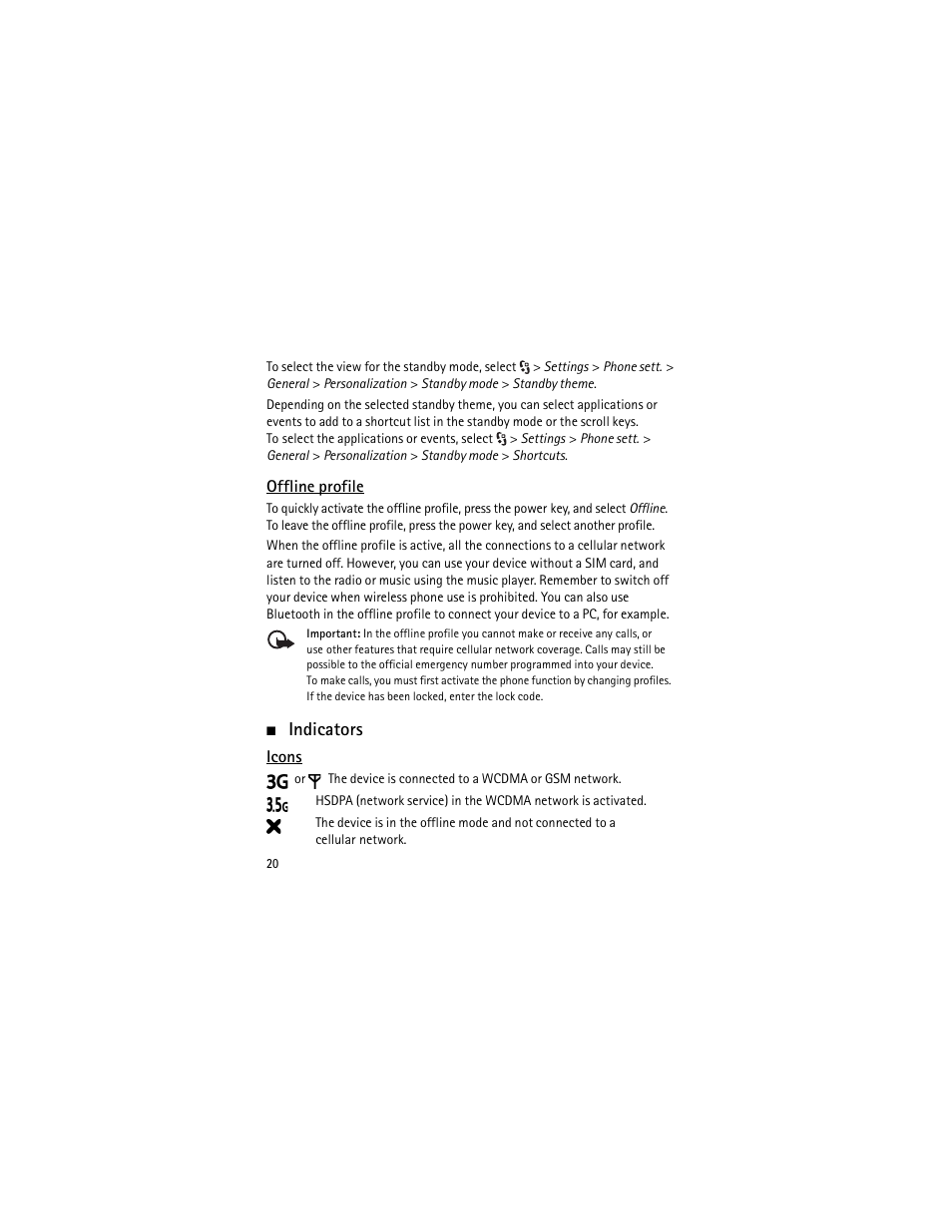 Indicators | Nokia XPRESSMUSIC 5320 User Manual | Page 21 / 217