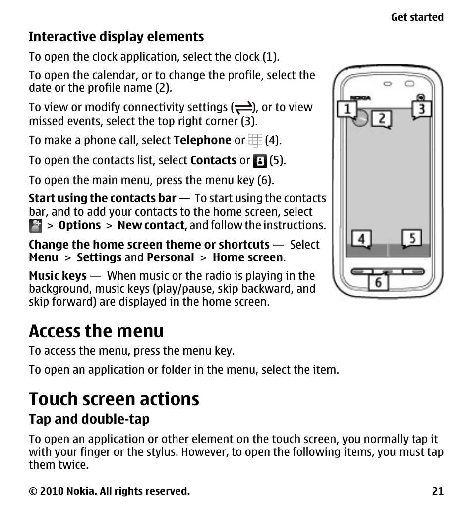 Access the menu, Touch screen actions | Nokia 5228 User Manual | Page 21 / 129