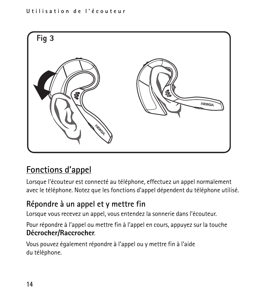 Fonctions d’appel, Répondre à un appel et y mettre fin | Nokia 9232254 User Manual | Page 78 / 86