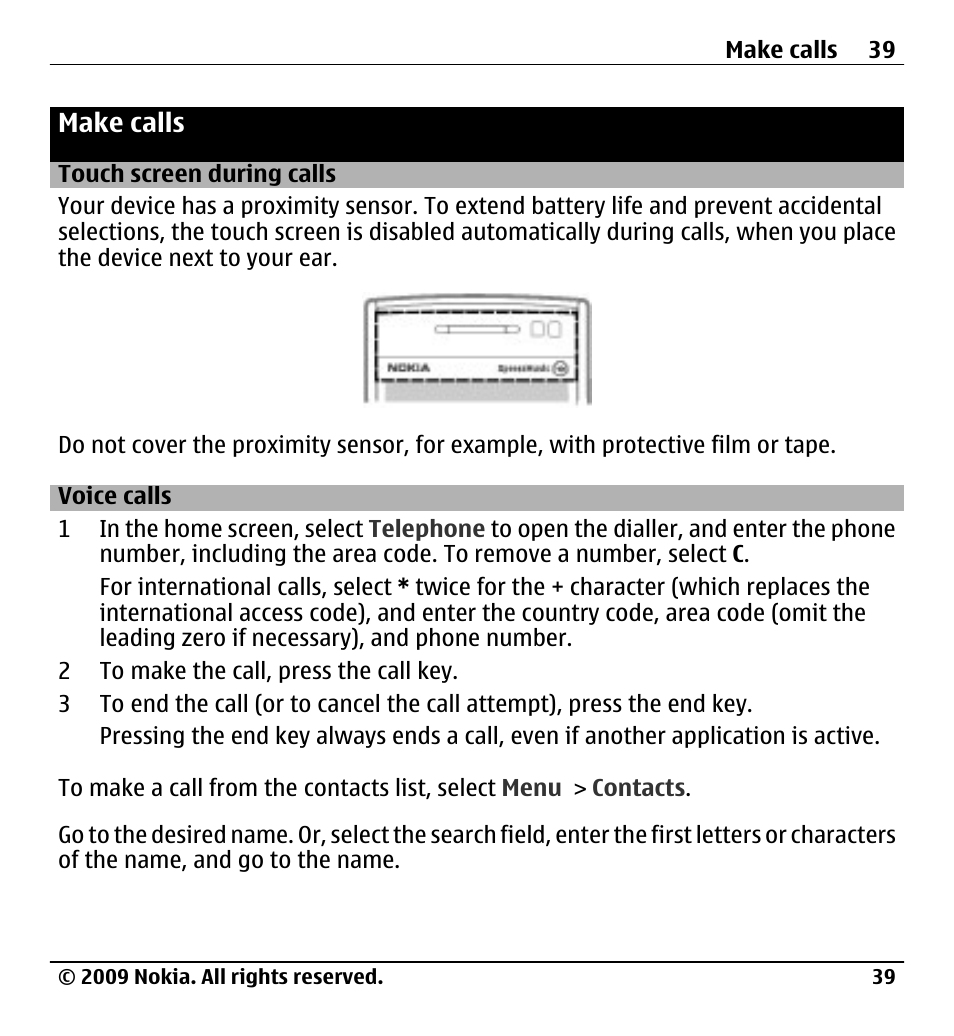 Make calls, Touch screen during calls, Voice calls | Nokia X6-00 User Manual | Page 39 / 213