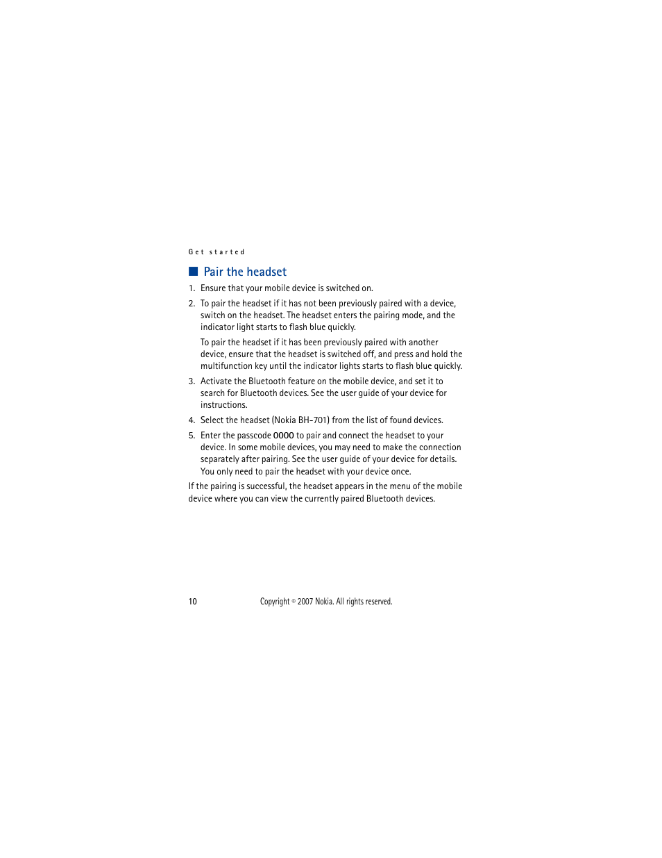 Pair the headset | Nokia PHONE ACCESSORY BH-701 User Manual | Page 10 / 59