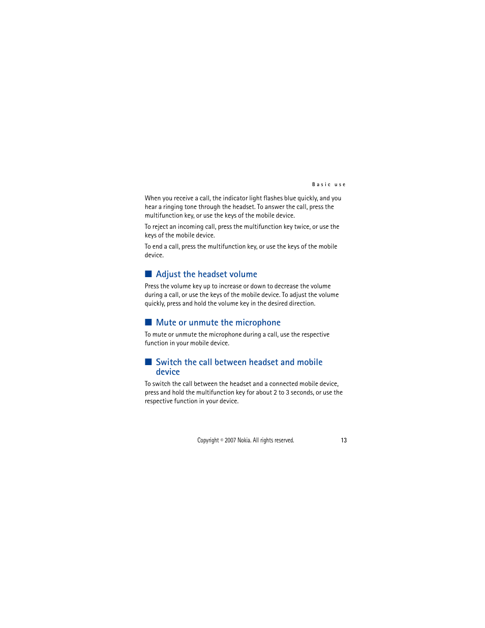 Adjust the headset volume, Mute or unmute the microphone, Switch the call between headset and mobile device | Nokia PHONE ACCESSORY BH-701 User Manual | Page 13 / 59