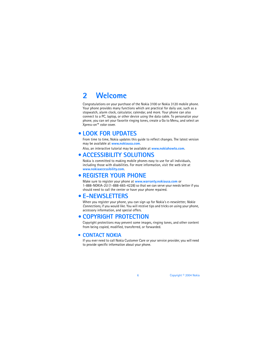 2 welcome, Look for updates, Accessibility solutions | Register your phone, E-newsletters, Copyright protection, Contact nokia, Welcome, 2welcome | Nokia 3120b User Manual | Page 15 / 131