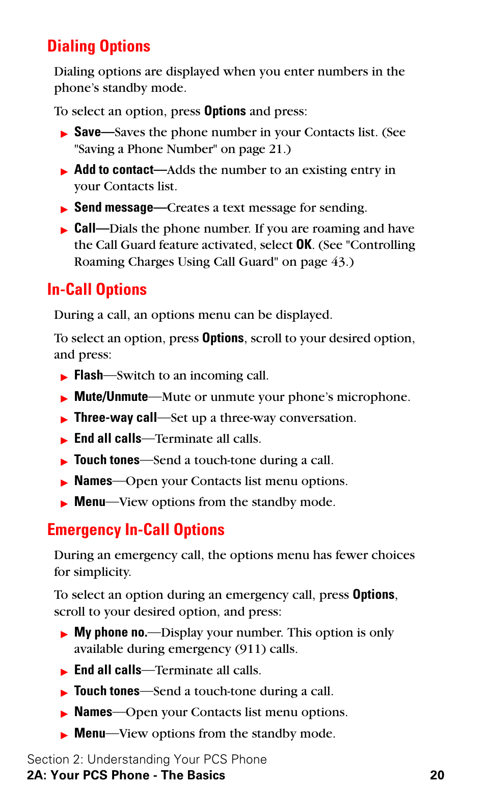 Dialing options, In-call options, Emergency in-call options | Send message— creates a text message for sending, Flash —switch to an incoming call, Three-way call —set up a three-way conversation, End all calls —terminate all calls, Touch tones —send a touch-tone during a call, Names —open your contacts list menu options, Menu —view options from the standby mode | Nokia 3588i User Manual | Page 27 / 145