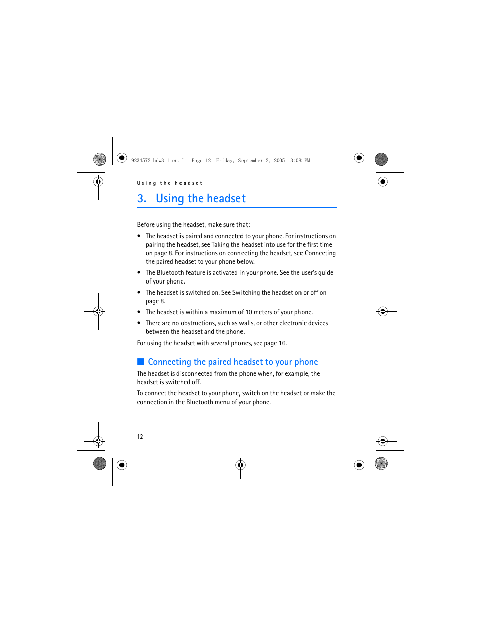 Using the headset, Connecting the paired headset to your phone | Nokia HDW-3 User Manual | Page 12 / 80