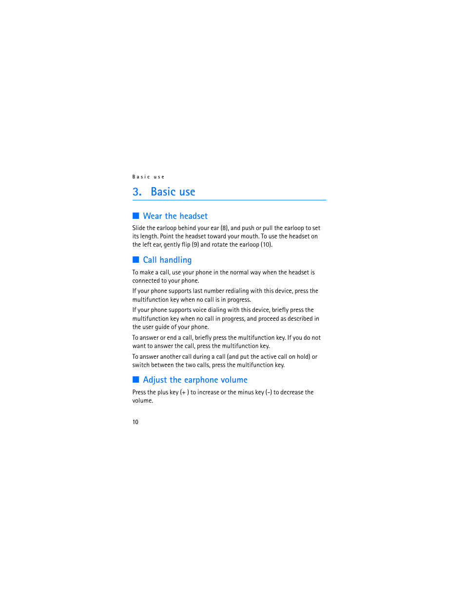Basic use, Wear the headset, Call handling | Adjust the earphone volume, Call handling adjust the earphone volume | Nokia BH-600 User Manual | Page 10 / 64