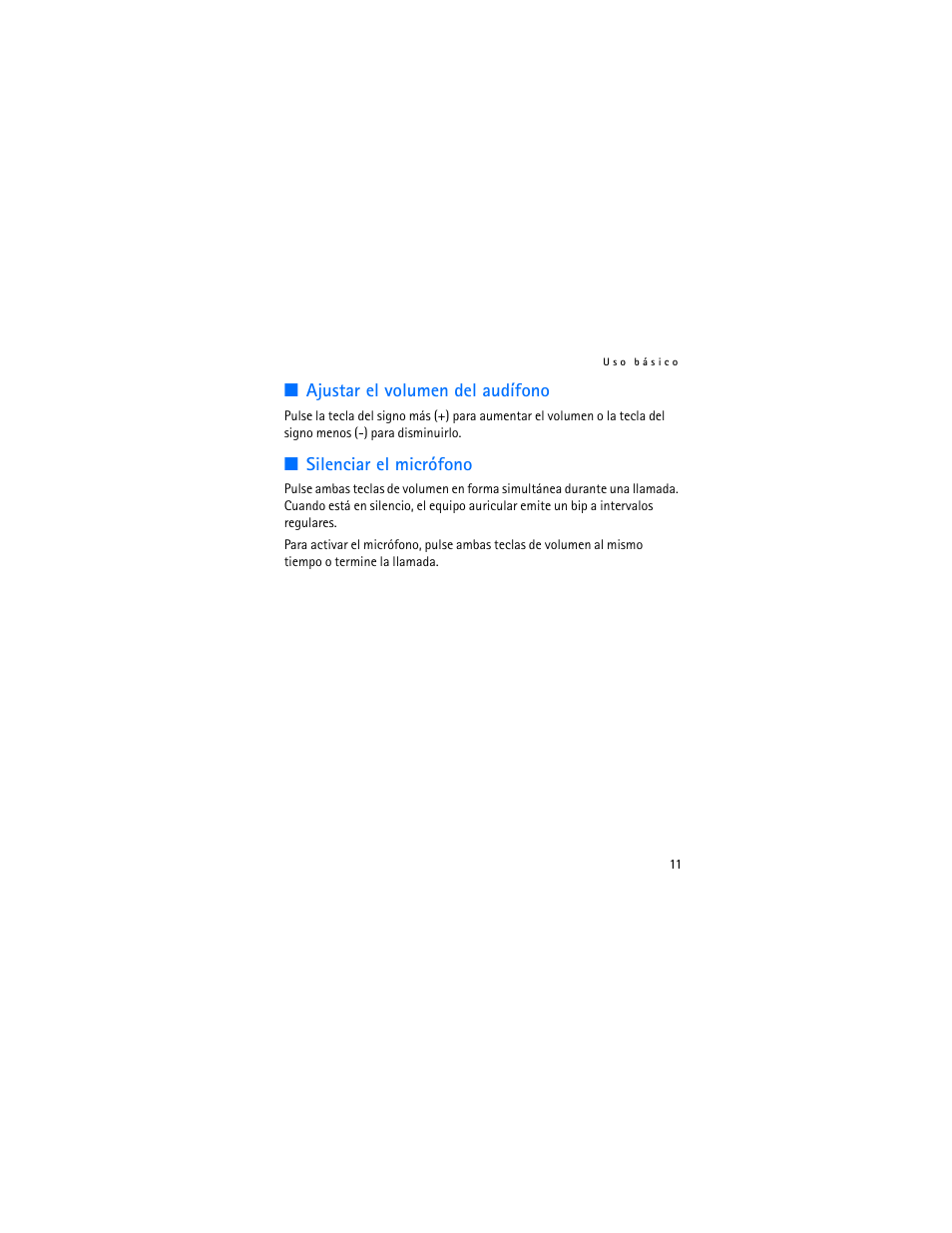 Ajustar el volumen del audífono, Silenciar el micrófono | Nokia BH-600 User Manual | Page 27 / 64