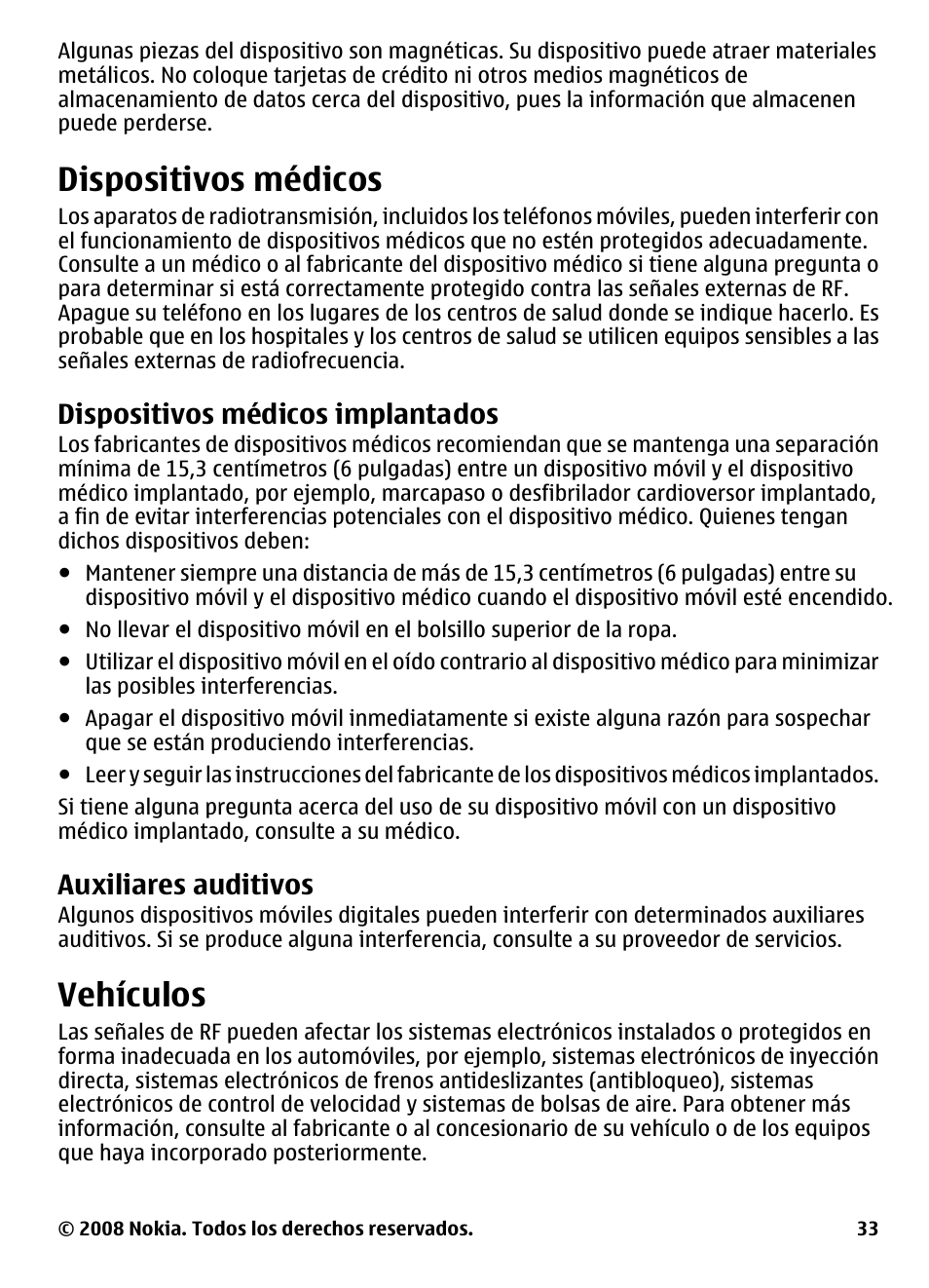 Dispositivos médicos, Dispositivos médicos implantados, Auxiliares auditivos | Vehículos | Nokia XpressMusic 5130 User Manual | Page 69 / 74