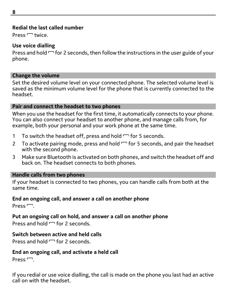 Change the volume, Pair and connect the headset to two phones, Handle calls from two phones | Pair and connect the headset to two, Phones | Nokia BH-118 User Manual | Page 8 / 11