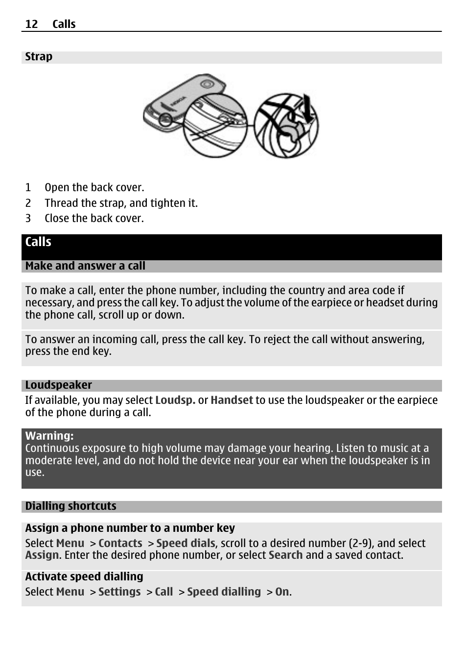 Strap, Calls, Make and answer a call | Loudspeaker, Dialling shortcuts | Nokia 7230 User Manual | Page 12 / 38