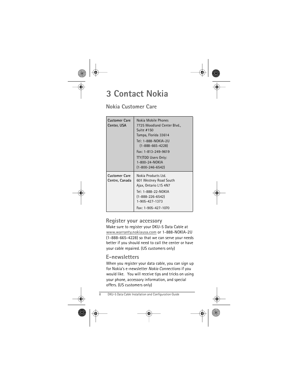 3 contact nokia, Nokia customer care register your accessory, E-newsletters | Nokia DKU-5 User Manual | Page 12 / 12