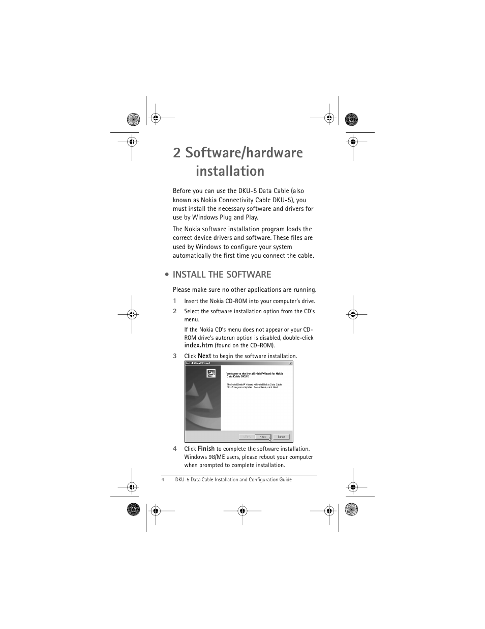 2 software/hardware installation, Install the software | Nokia DKU-5 User Manual | Page 8 / 12