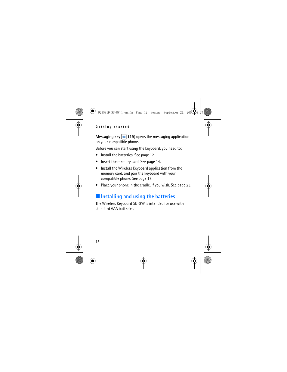 Installing and using the batteries | Nokia SU-8W User Manual | Page 12 / 34