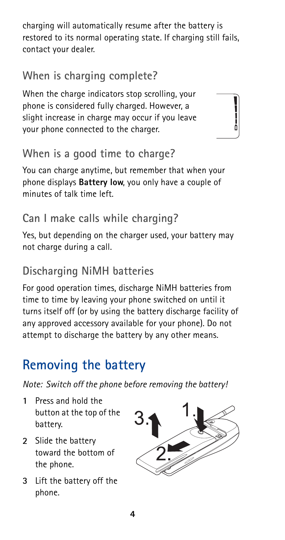 Removing the battery, When is charging complete, When is a good time to charge | Can i make calls while charging, Discharging nimh batteries | Nokia 5160 User Manual | Page 11 / 81