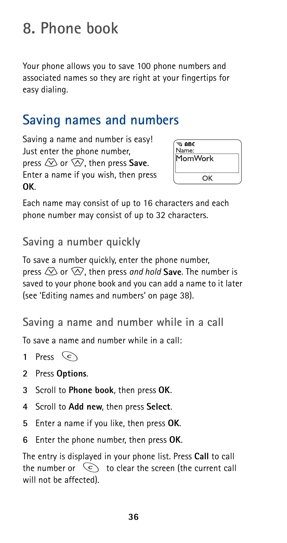 Phone book, Saving names and numbers, Saving a number quickly | Saving a name and number while in a call | Nokia 5160 User Manual | Page 43 / 81