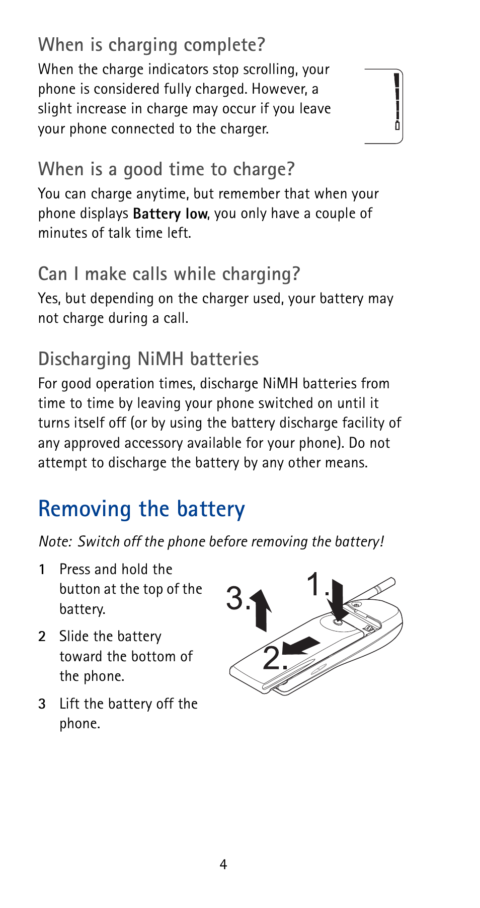 Removing the battery, When is charging complete, When is a good time to charge | Can i make calls while charging, Discharging nimh batteries | Nokia 5165 User Manual | Page 11 / 93