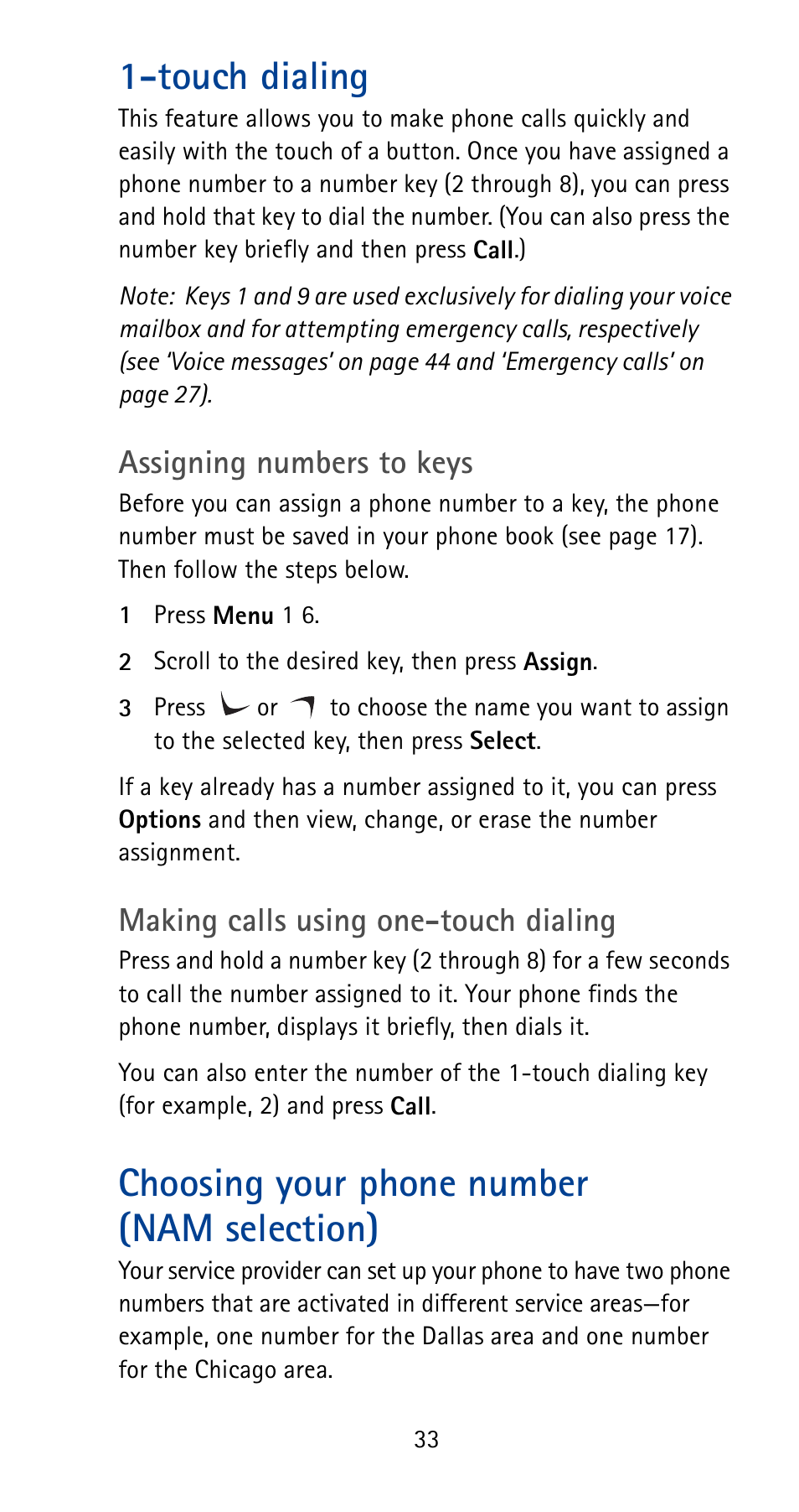 Touch dialing, Choosing your phone number (namselection), Choosing your phone number (nam selection) | Assigning numbers to keys, Making calls using one-touch dialing | Nokia 5165 User Manual | Page 40 / 93