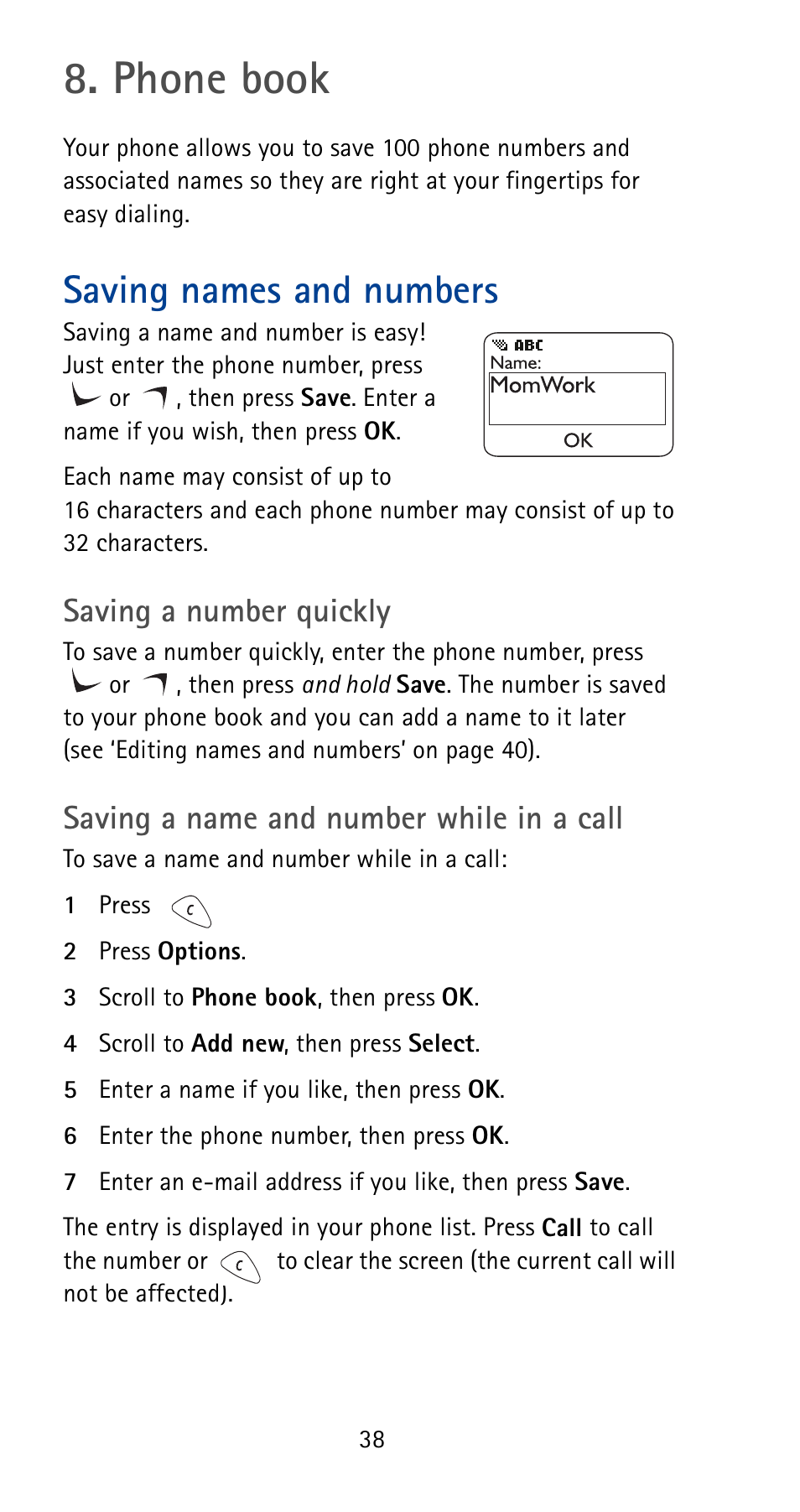 Phone book, Saving names and numbers, Saving a number quickly | Saving a name and number while in a call | Nokia 5165 User Manual | Page 45 / 93
