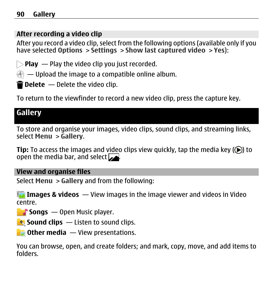 After recording a video clip, Gallery, View and organise files | Nokia 5250 User Manual | Page 90 / 156