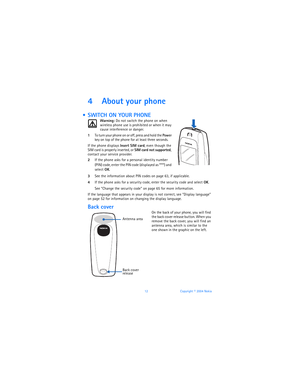 4 about your phone, Switch on your phone, About your phone | 4about your phone, Back cover | Nokia 6010 User Manual | Page 23 / 145