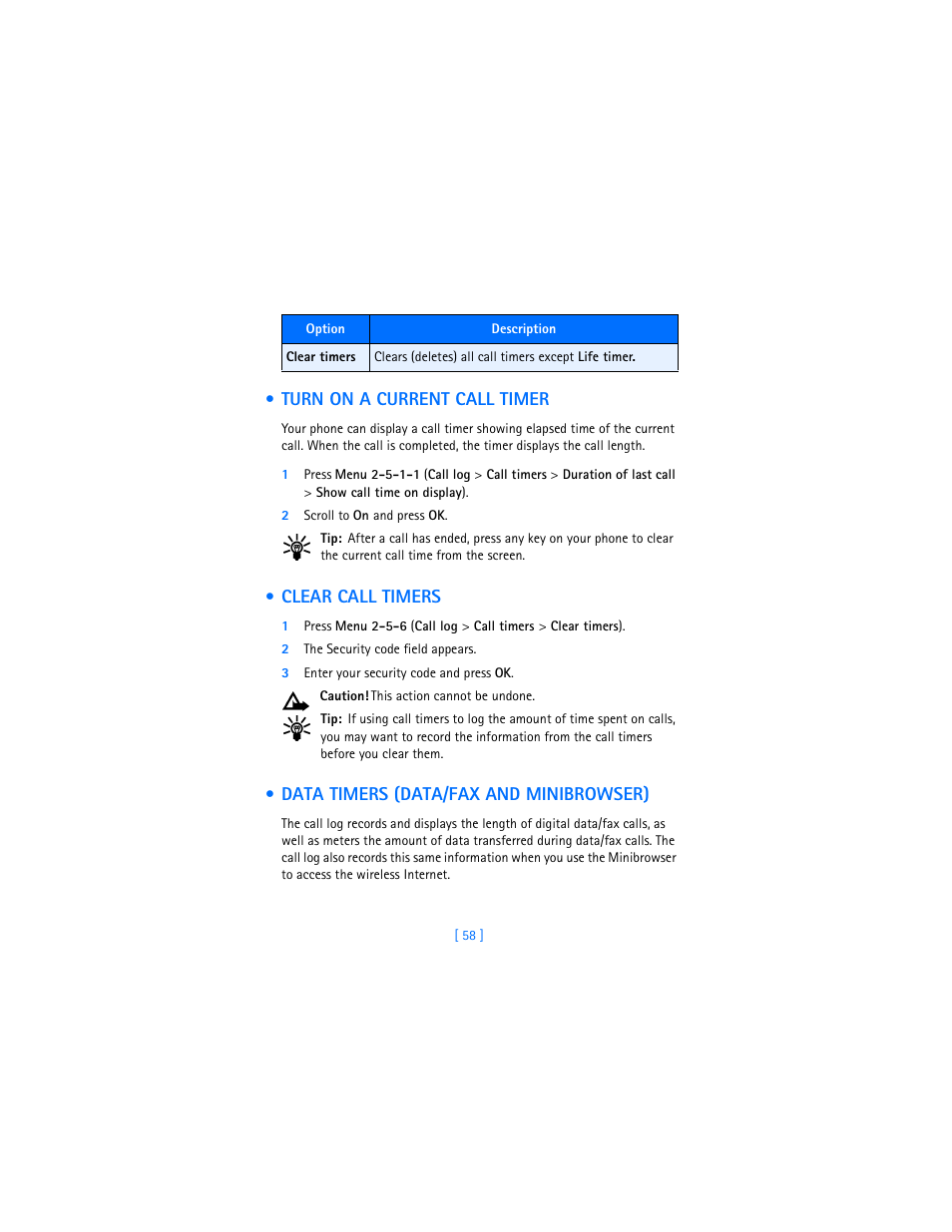 Turn on a current call timer, 2 scroll to on and press ok, Clear call timers | 2 the security code field appears, 3 enter your security code and press ok, Data timers (data/fax and minibrowser) | Nokia 2280 User Manual | Page 66 / 194