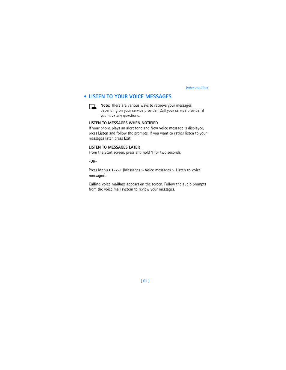 Listen to your voice messages, Listen to messages when notified, Listen to messages later | Nokia 2280 User Manual | Page 69 / 194