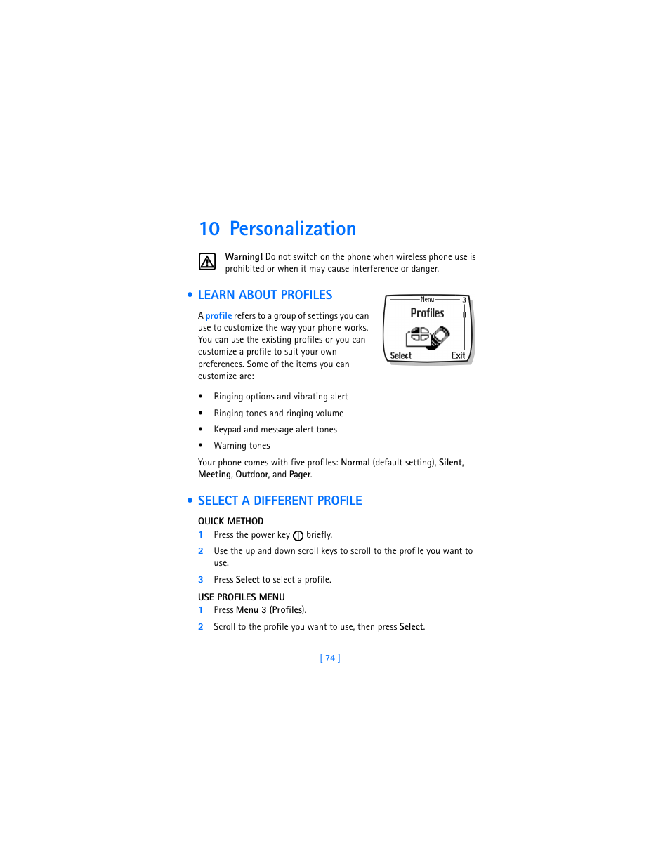 10 personalization, Learn about profiles, Select a different profile | Quick method, 1 press the power key briefly, 3 press select to select a profile, Use profiles menu, 1 press menu 3 (profiles), Learn about profiles select a different profile | Nokia 2280 User Manual | Page 82 / 194