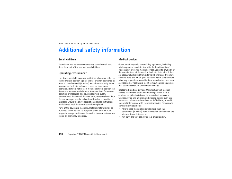 Additional safety information, Small children, Operating environment | Medical devices, Implanted medical devices, Small children operating environment, Medical devices implanted medical devices | Nokia XpressMusic 5700 User Manual | Page 110 / 118