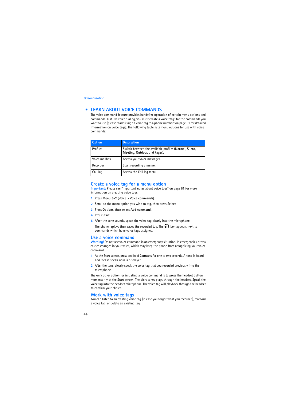 Learn about voice commands, Create a voice tag for a menu option, Use a voice command | Work with voice tags | Nokia 2275 User Manual | Page 44 / 87