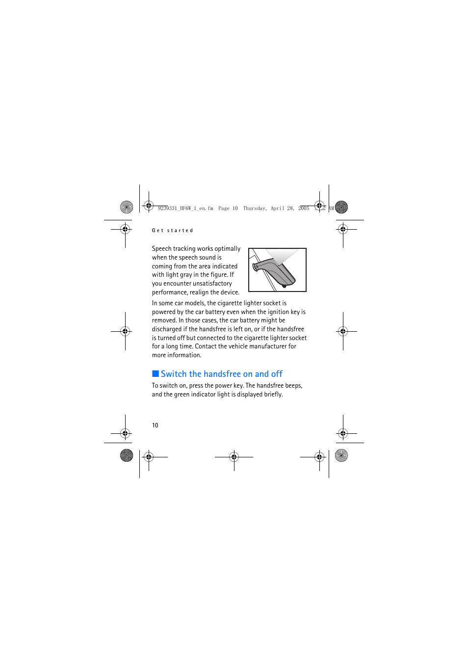 Switch the handsfree on and off | Nokia Wireless Plug-in Car Handsfree 9239331 User Manual | Page 10 / 24