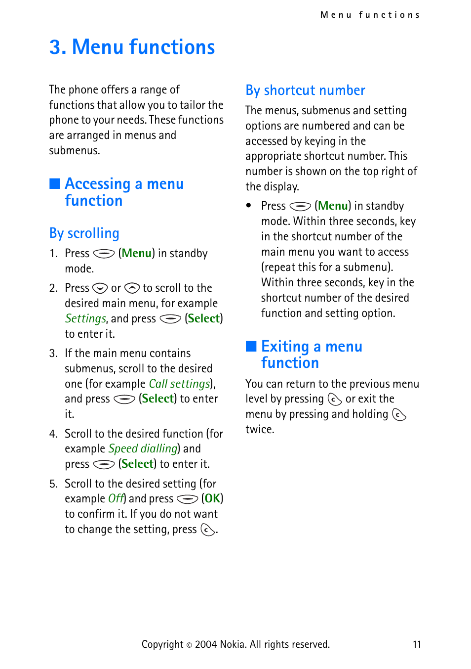 Menu functions, Accessing a menu function, By scrolling | By shortcut number, Exiting a menu function, By scrolling by shortcut number | Nokia 3315 User Manual | Page 20 / 50