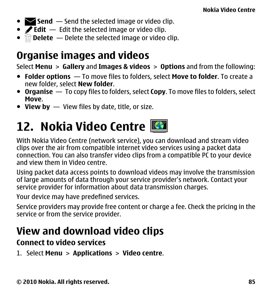 Organise images and videos, Nokia video centre, View and download video clips | Nokia 5233 User Manual | Page 85 / 142