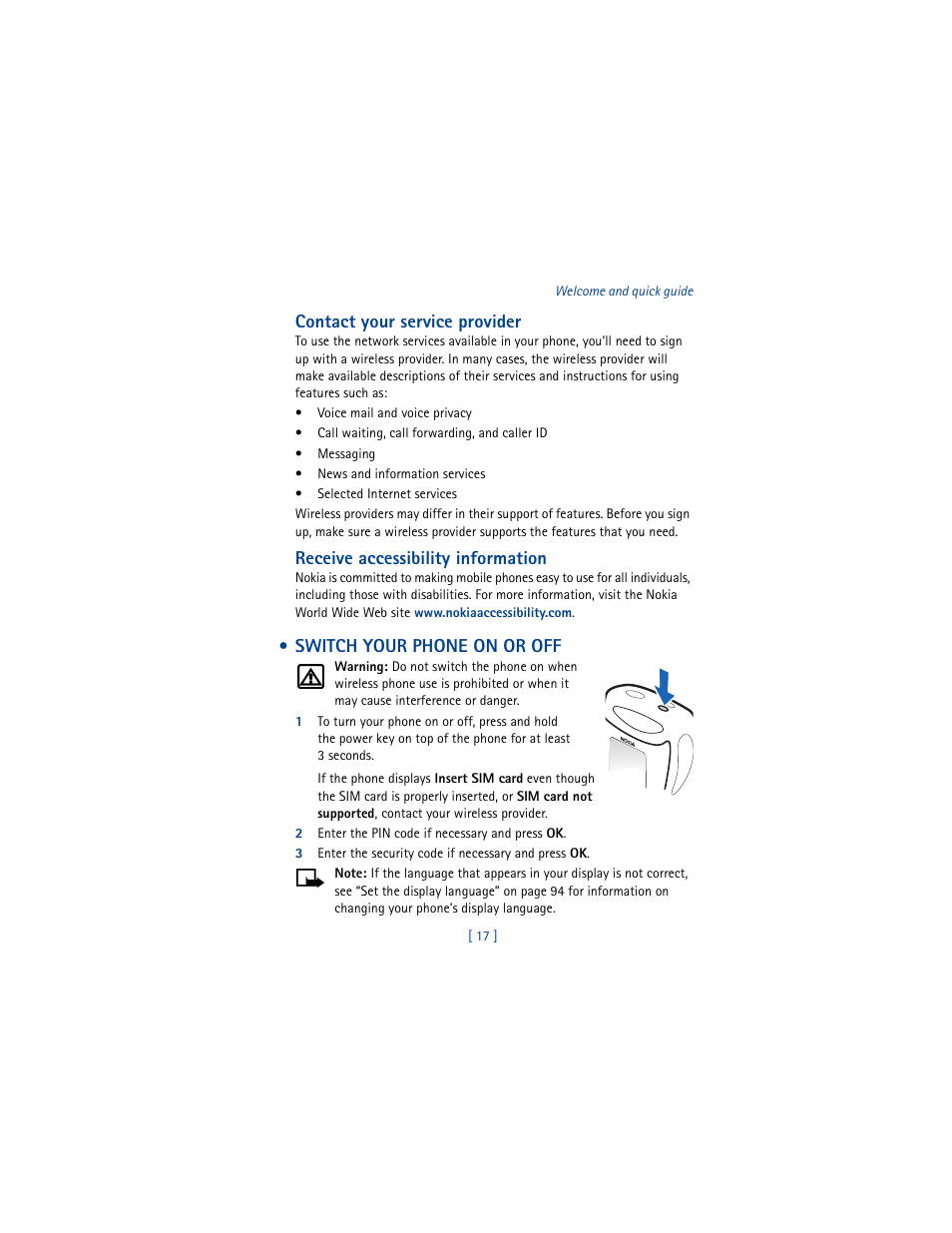 Switch your phone on or off, Contact your service provider, Receive accessibility information | Nokia 5100 User Manual | Page 26 / 193