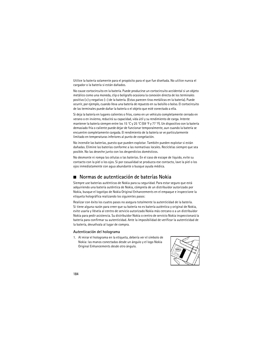 Normas de autenticación de baterías nokia | Nokia 5700 User Manual | Page 185 / 201