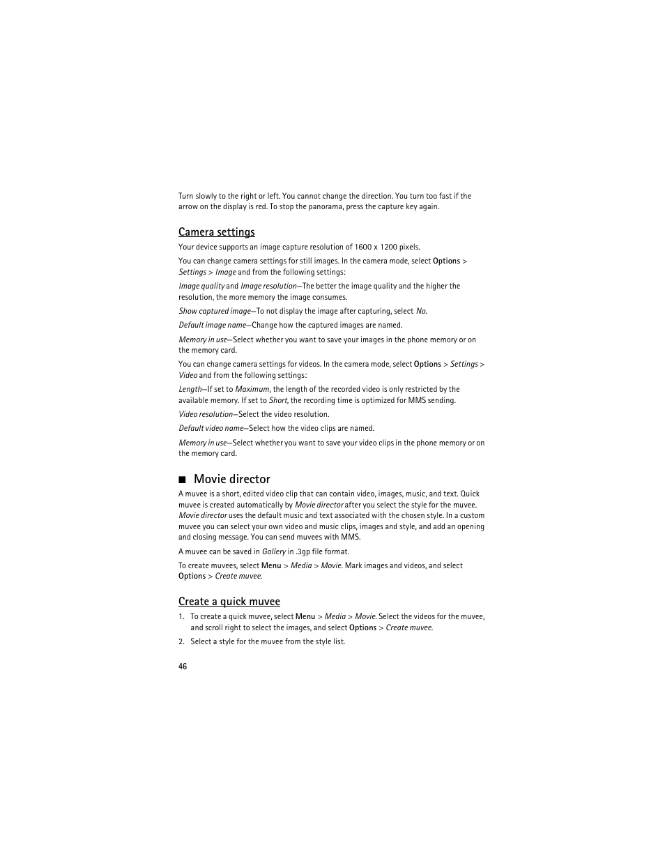 Movie director, Camera settings, Create a quick muvee | Nokia 5700 User Manual | Page 47 / 201
