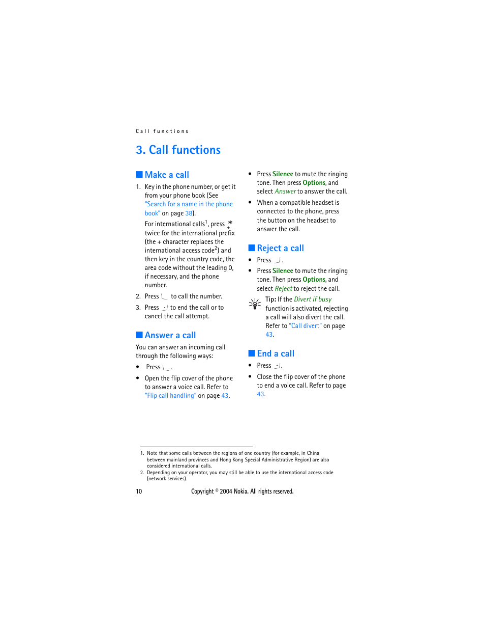 Call functions, Make a call, Answer a call | Reject a call, End a call, Make a call answer a call reject a call end a call | Nokia 3108 User Manual | Page 21 / 92