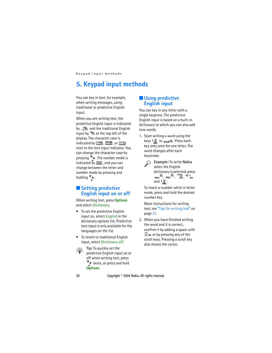 Keypad input methods, Setting predictive english input on or off, Using predictive english input | Keypad, Input methods | Nokia 3108 User Manual | Page 31 / 92