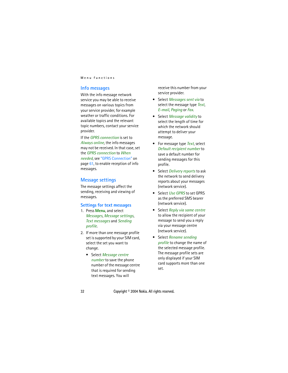 Info messages, Message settings, Info messages message settings | Ing sms e-mail, see, Message, Settings, For availability | Nokia 3108 User Manual | Page 43 / 92