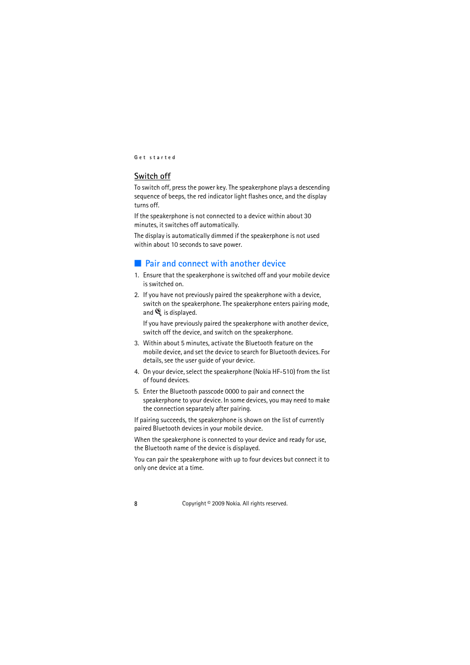Switch off, Pair and connect with another device | Nokia HF-510 User Manual | Page 8 / 20