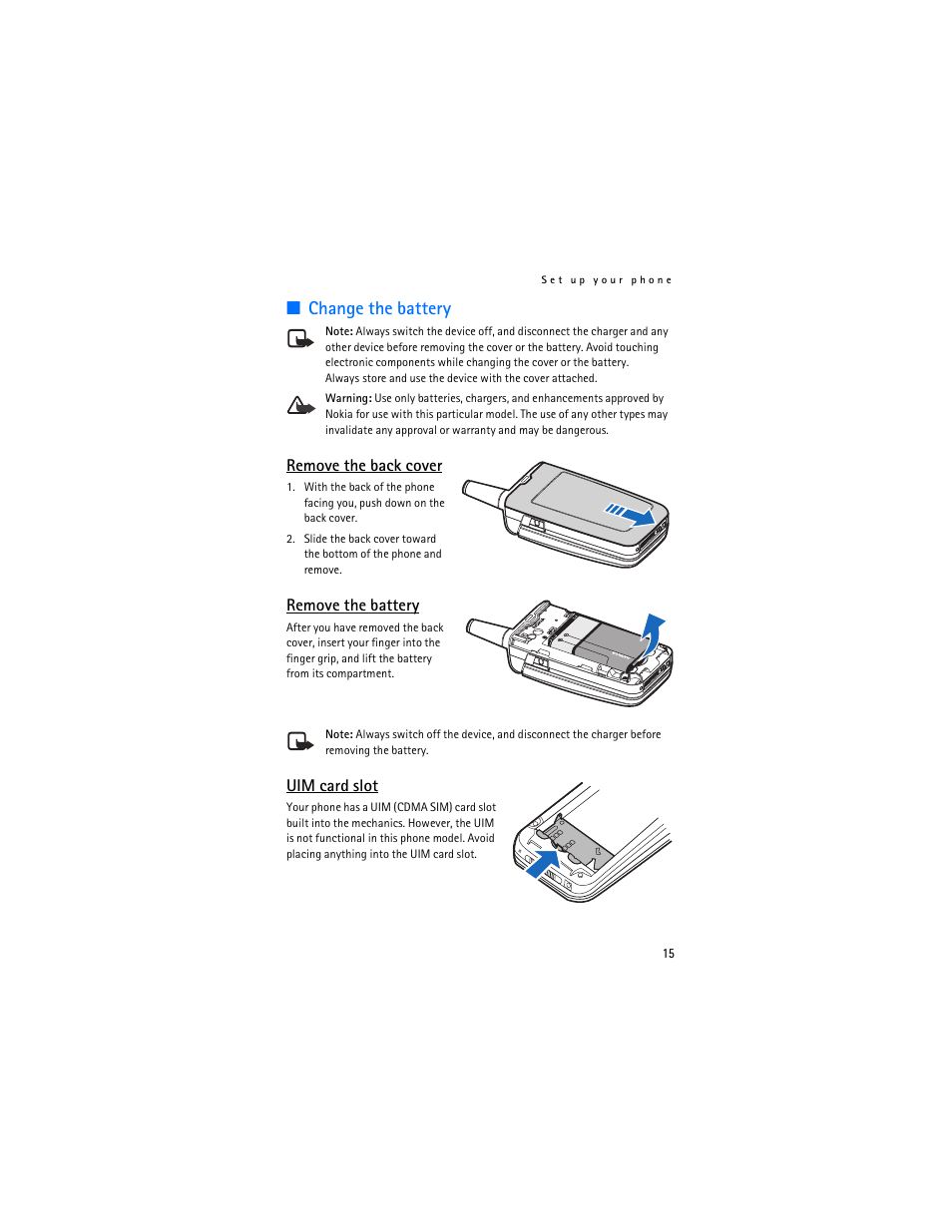 Change the battery, Remove the back cover, Remove the battery | Uim card slot | Nokia 3155i User Manual | Page 16 / 85